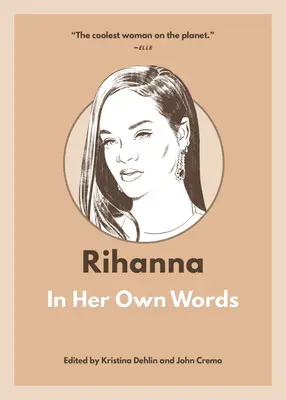 Rihanna: en sus propias palabras - Rihanna: In Her Own Words