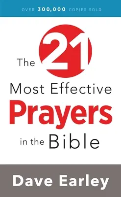 Las 21 oraciones más eficaces de la Biblia - The 21 Most Effective Prayers in the Bible