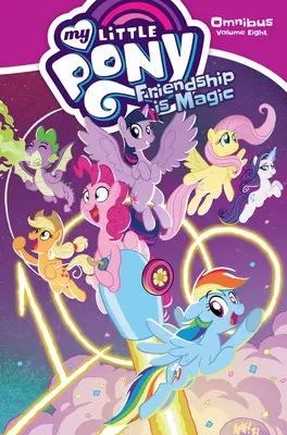 Mi Pequeño Pony Omnibus Volumen 8 - My Little Pony Omnibus Volume 8