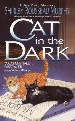 El gato en la oscuridad: un misterio de Joe Grey - Cat in the Dark: A Joe Grey Mystery