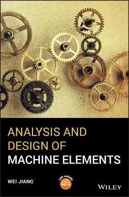 Análisis y diseño de elementos de máquinas - Analysis and Design of Machine Elements