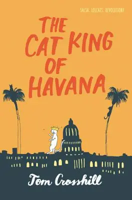 El Rey Gato de La Habana - The Cat King of Havana