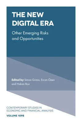 La nueva era digital: Otros riesgos y oportunidades emergentes - The New Digital Era: Other Emerging Risks and Opportunities