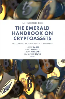 The Emerald Handbook on Cryptoassets: Oportunidades y retos de inversión - The Emerald Handbook on Cryptoassets: Investment Opportunities and Challenges