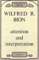 Atención e interpretación - Attention and Interpretation