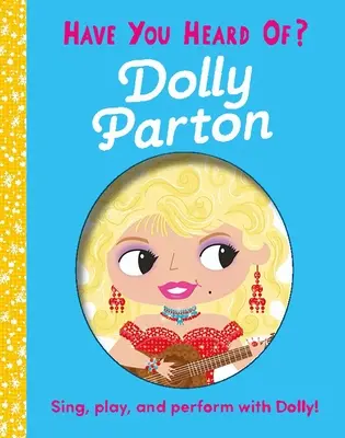 ¿Has oído hablar de Dolly Parton? - Have You Heard of Dolly Parton