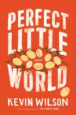 El pequeño mundo perfecto - Perfect Little World