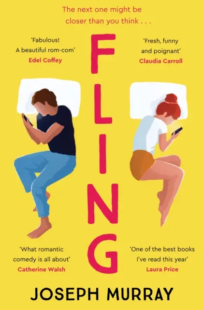 Fling - la comedia romántica imprescindible para los fans de Marian Keyes y Beth O'Leary - Fling - the must read rom-com for fans of Marian Keyes and Beth O'Leary