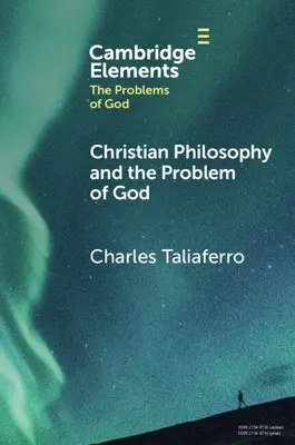 La filosofía cristiana y el problema de Dios - Christian Philosophy and the Problem of God