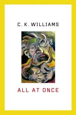 Todo a la vez: Poemas en prosa - All at Once: Prose Poems