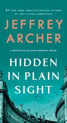 Escondido a plena vista: Una novela del detective William Warwick - Hidden in Plain Sight: A Detective William Warwick Novel