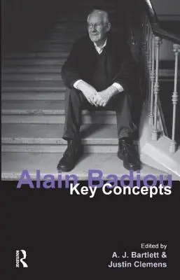 Alain Badiou: Conceptos clave - Alain Badiou: Key Concepts