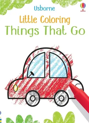 Pequeñas cosas para colorear que se van - Little Coloring Things That Go