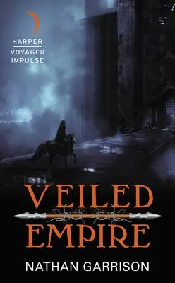 Imperio velado: Libro primero de la trilogía Sundered World - Veiled Empire: Book One of the Sundered World Trilogy