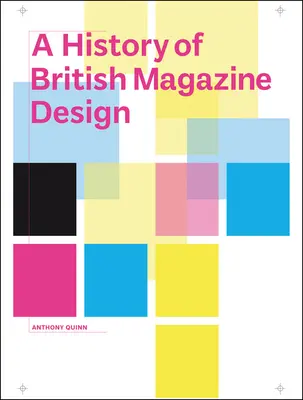 Historia del diseño británico de revistas - A History of British Magazine Design