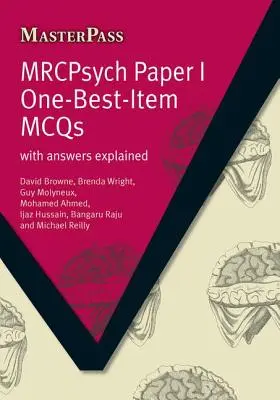 Mrcpsych Paper I One-Best-Item McQs: Con respuestas explicadas - Mrcpsych Paper I One-Best-Item McQs: With Answers Explained