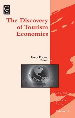 El descubrimiento de la economía del turismo - Discovery of Tourism Economics