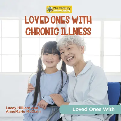 Seres queridos con enfermedades crónicas - Loved Ones with Chronic Illness