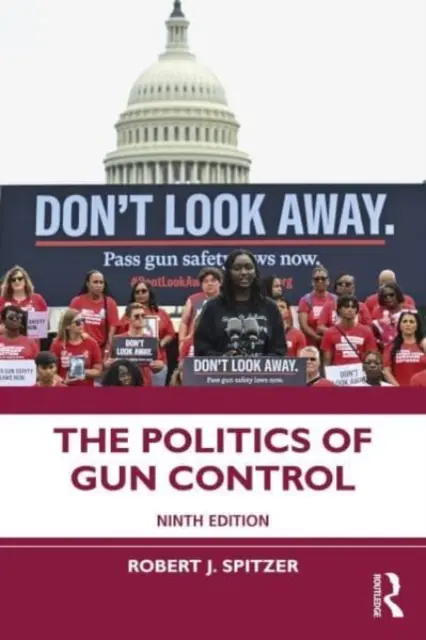 La política del control de armas - The Politics of Gun Control