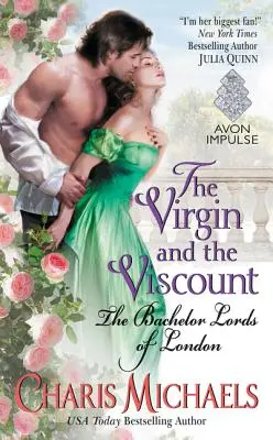 La Virgen y el Vizconde Los solteros de Londres - The Virgin and the Viscount: The Bachelor Lords of London