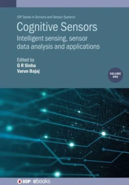 Sensores cognitivos, volumen 1 - Cognitive Sensors, Volume 1