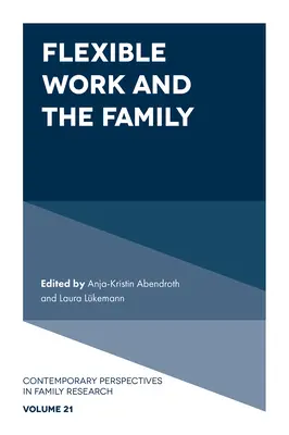 Trabajo flexible y familia - Flexible Work and the Family