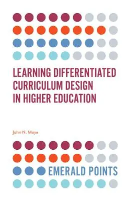 Diseño curricular diferenciado en la enseñanza superior - Learning Differentiated Curriculum Design in Higher Education