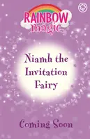 Rainbow Magic: Niamh el Hada de las Invitaciones - Las Hadas de las Fiestas de Cumpleaños Libro 1 - Rainbow Magic: Niamh the Invitation Fairy - The Birthday Party Fairies Book 1