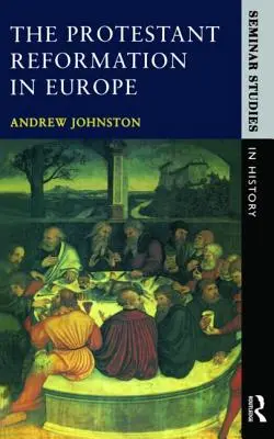 La Reforma Protestante en Europa - The Protestant Reformation in Europe