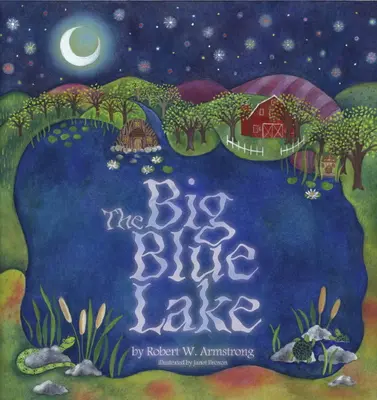 El Gran Lago Azul - The Big Blue Lake