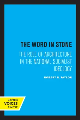La palabra en la piedra: El papel de la arquitectura en la ideología nacionalsocialista - The Word in Stone: The Role of Architecture in the National Socialist Ideology