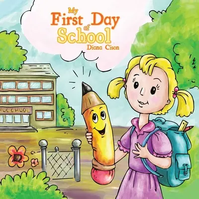 Mi primer día de clase - My First Day of School