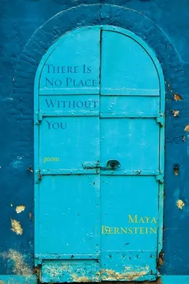 No hay lugar sin ti: poemas - There Is No Place Without You: poems