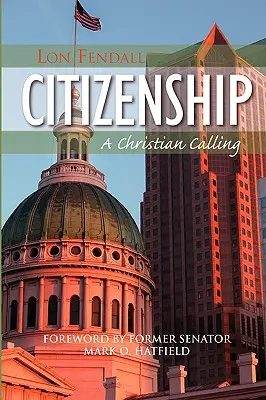 Ciudadanía: Una vocación cristiana - Citizenship: A Christian Calling