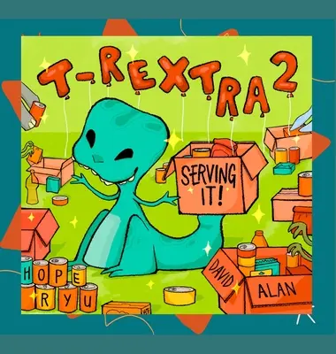 T-Rextra 2: ¡Sirviéndolo! - T-Rextra 2: Serving It!