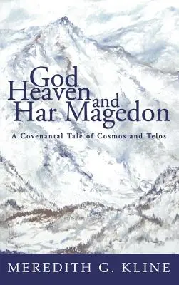 Dios, el cielo y Har Magedon - God, Heaven, and Har Magedon