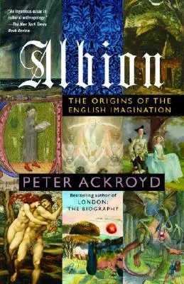 Albion: Los orígenes de la imaginación inglesa - Albion: The Origins of the English Imagination