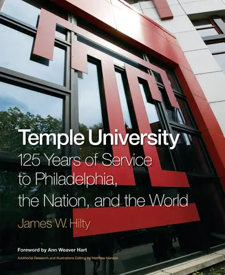 Universidad de Temple: 125 años al servicio de Filadelfia, el país y el mundo - Temple University: 125 Years of Service to Philadelphia, the Nation, and the World