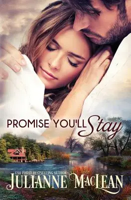 Promete que te quedarás - Promise You'll Stay