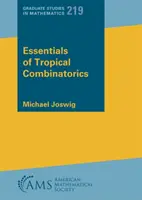 Fundamentos de Combinatoria Tropical - Essentials of Tropical Combinatorics