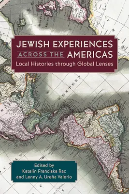 Experiencias judías en las Américas: Historias locales a través de lentes globales - Jewish Experiences Across the Americas: Local Histories Through Global Lenses