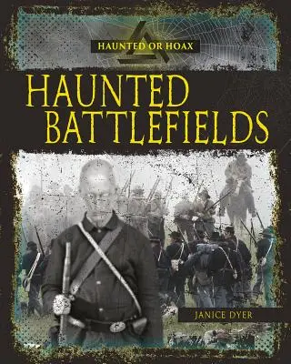 Campos de batalla encantados - Haunted Battlefields