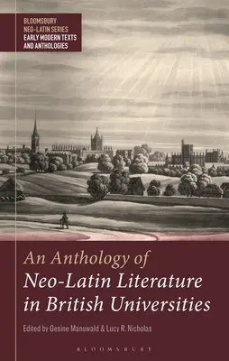 Antología de la literatura neolatina en las universidades británicas - An Anthology of Neo-Latin Literature in British Universities