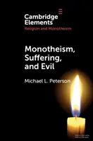 Monoteísmo, sufrimiento y maldad - Monotheism, Suffering, and Evil