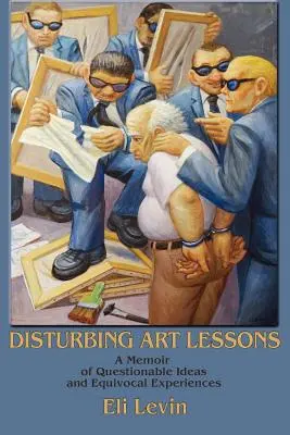 Inquietantes lecciones de arte - Disturbing Art Lessons