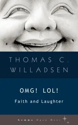 ¡OMG! ¡LOL! Fe y risa - OMG! LOL!: Faith and Laughter