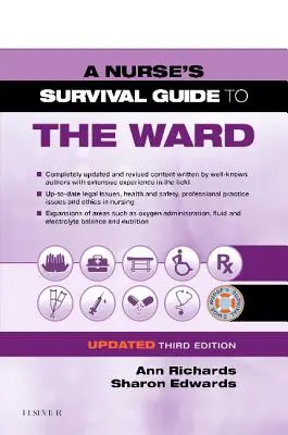 Guía de supervivencia de la enfermera en el pabellón - Edición actualizada - A Nurse's Survival Guide to the Ward - Updated Edition