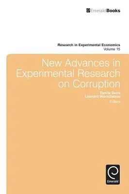 Nuevos avances en la investigación experimental sobre la corrupción - New Advances in Experimental Research on Corruption