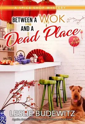 Entre un wok y un lugar muerto - Between a Wok and a Dead Place