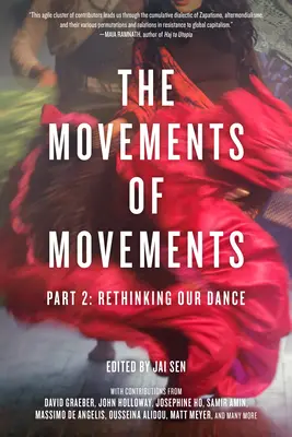 Movimientos de movimientos: Parte 2: Repensar nuestra danza - Movements of Movements: Part 2: Rethinking Our Dance
